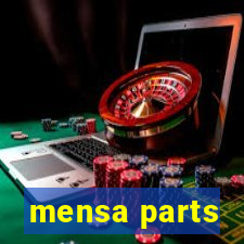 mensa parts